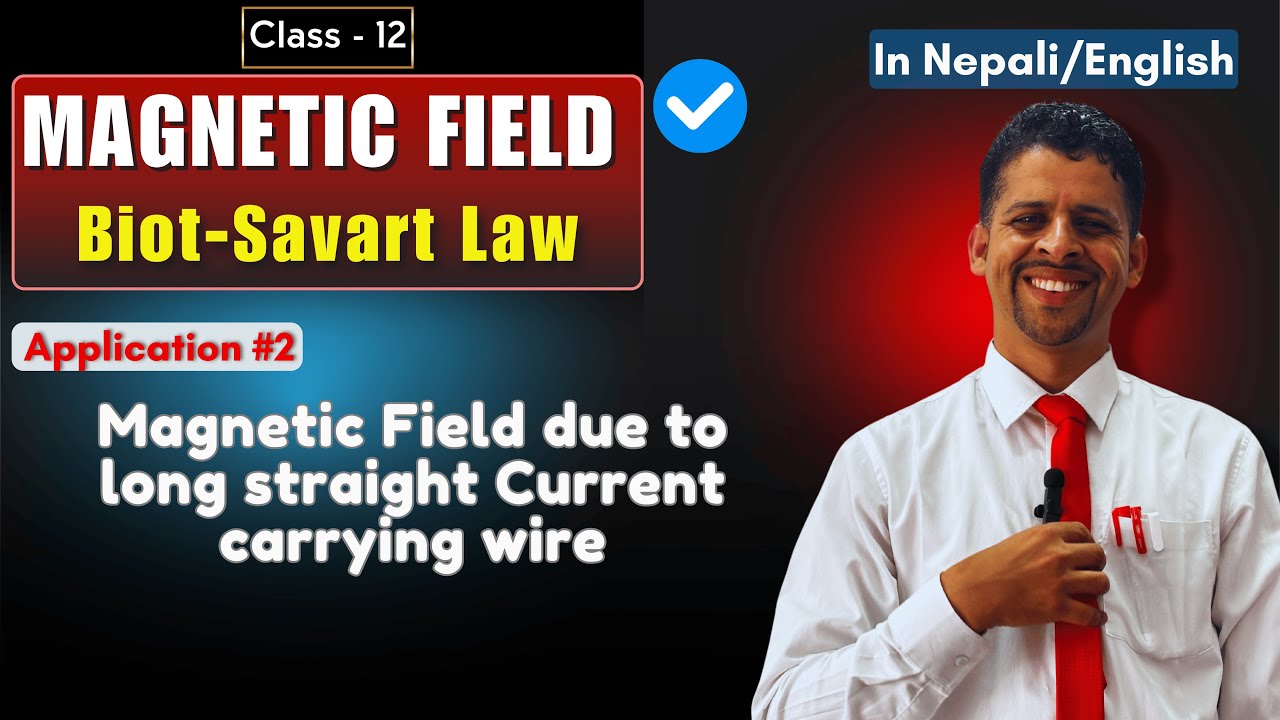 Biot-Savart Law and Its Application #2 || Magnetic Field due to long straight Current carrying wire