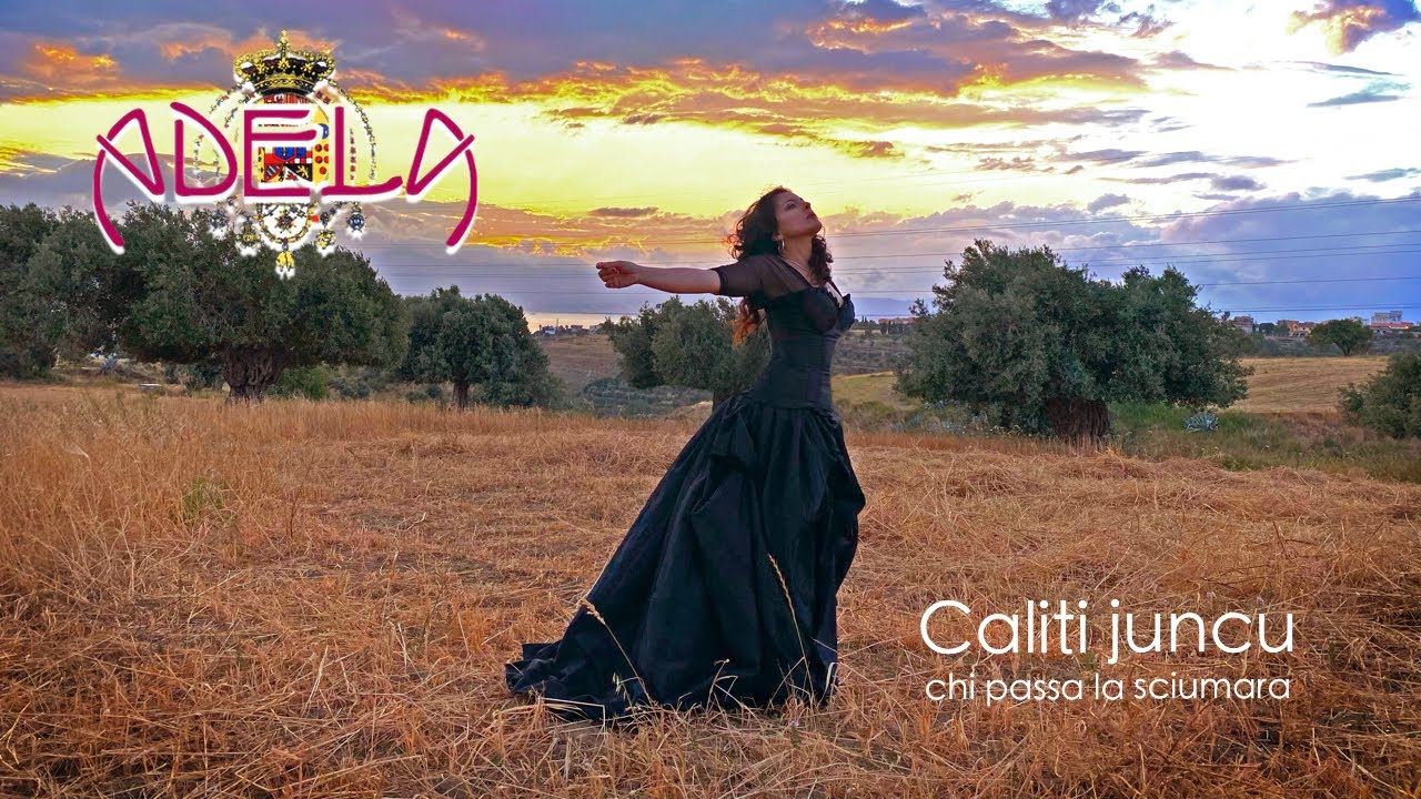 ADELA - Caliti juncu chi passa la sciumara (Official Video)