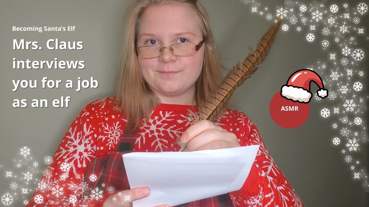 ASMR Roleplay - Mrs. Claus interviews you for a job as an elf!