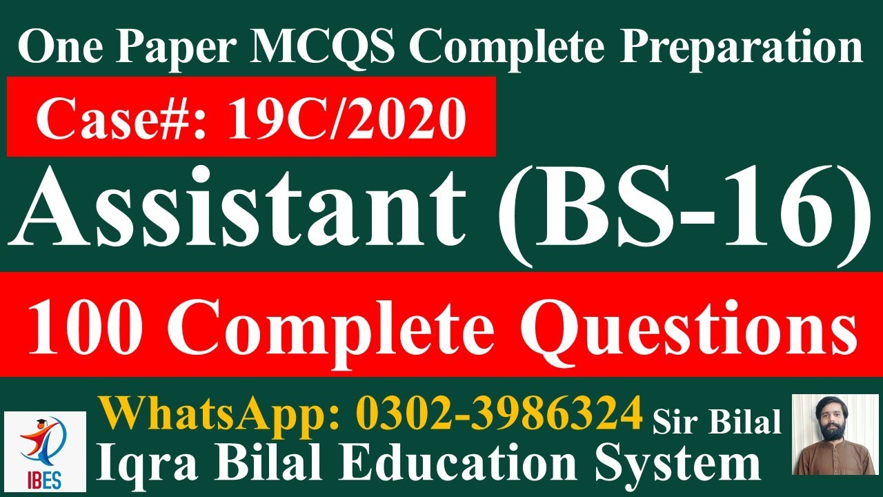Assistant BS -16| Case# (19C2020) | One Paper Preparation |PPSC | Iqra Bilal Education System| IBES