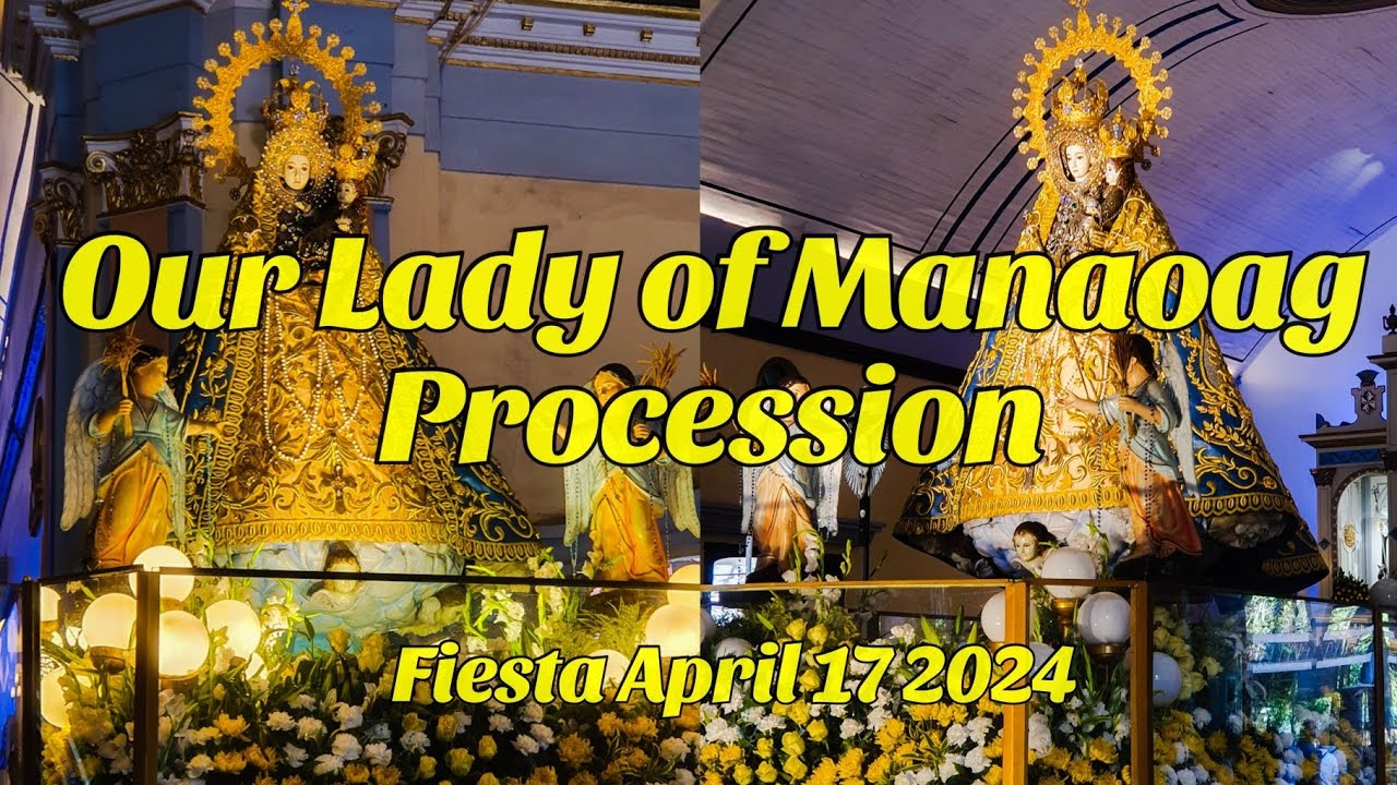 OUR LADY OF MANAOAG GRAND PROCESSION