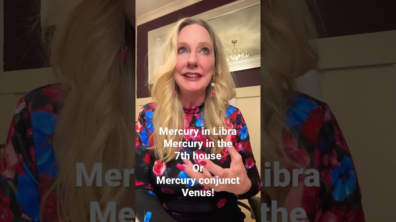 Mercury in Libra. Mercury in the 7th house! Mercury Conjunct Venus!