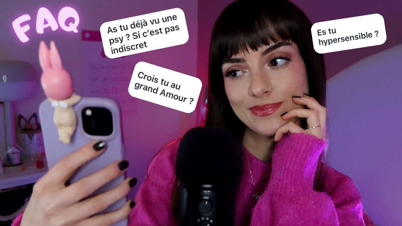 #ASMR | FAQ 2025 : je réponds à vos questions sans tabou 💬 (santé mentale, amour...)