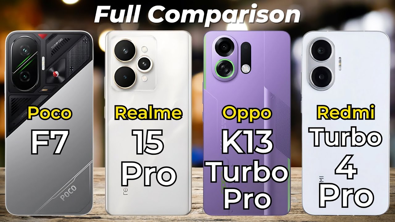 Realme 15 Pro Vs Oppo K13 Turbo Pro Vs Redmi Turbo 4 Pro Vs Poco F7 🔥 Full Specs Comparison