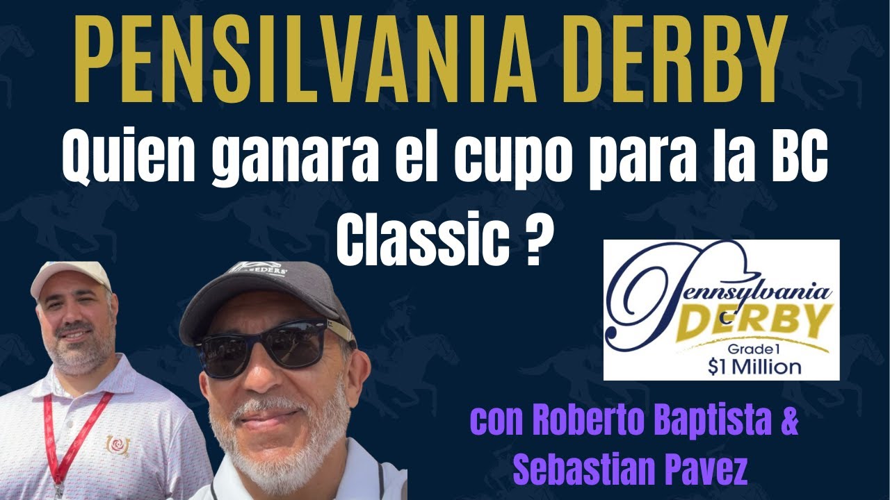 Pensilvania Derby Gr.1. Baeza y Berrios por el cupo en las BC Classic.