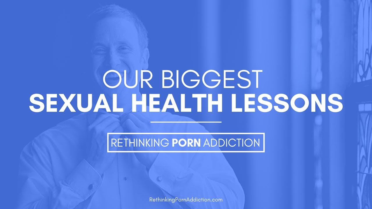 Our Biggest Sexual Health Lessons