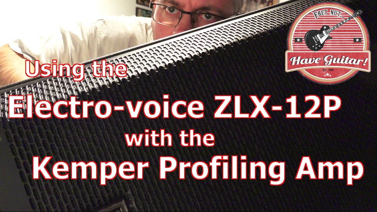Using the Electro-voice ZLX-12P with the Kemper