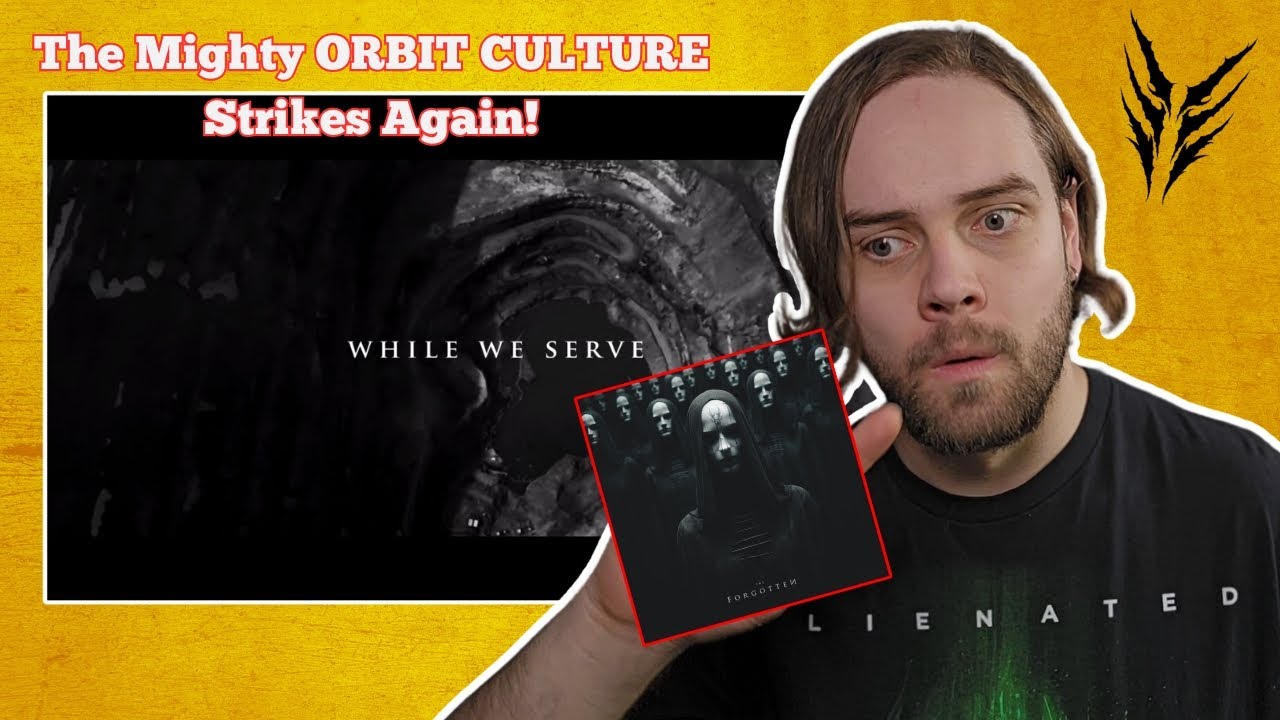 THIS BAND IS GUNNA BE HUGE!! || Orbit Culture - While We Serve || Metal Vocalist Reactions!