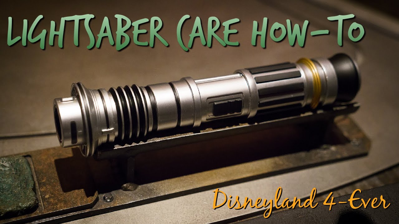 Disneyland Lightsabers - Use & Care