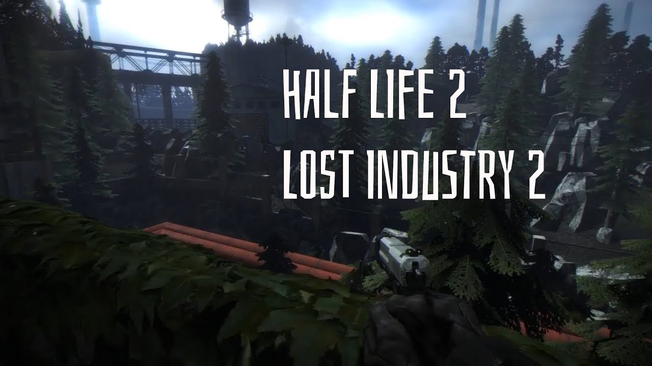 Две карты для Half-Life 2 и модификация Lost Industry 2. СТРИМ.