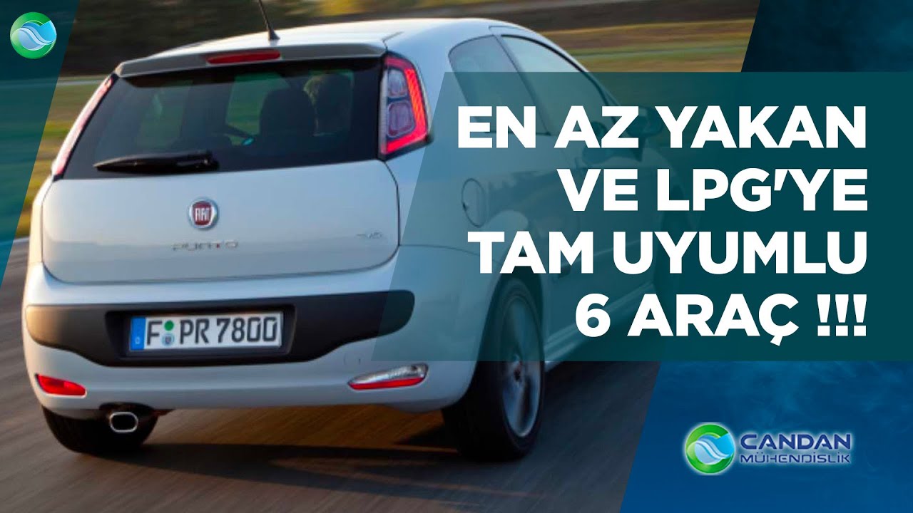 En Az Yakan ve LPG'ye Tam Uyumlu 6 Ara&ccedil; !!!