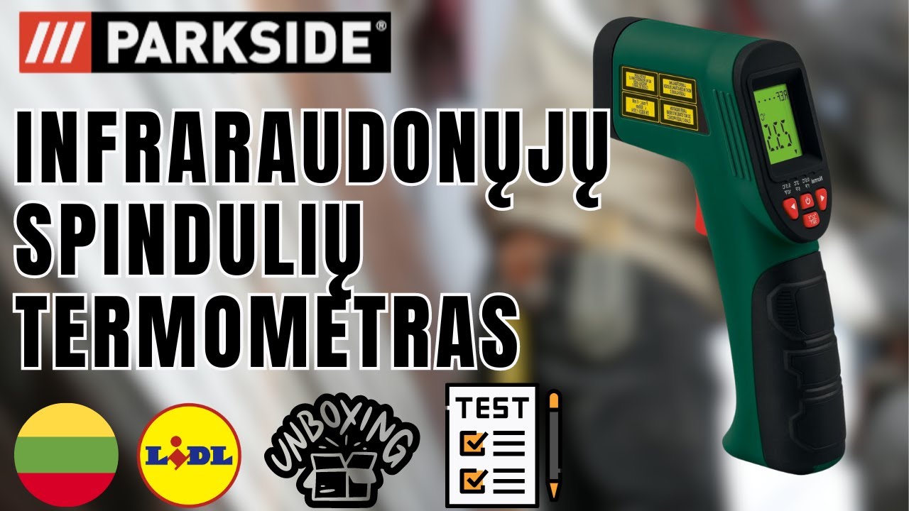 INFRARAUDONŲJŲ SPINDULIŲ TERMOMETRAS PARKSIDE PTIA 1 LIETUVIŲ LIETUVA KALBA LIDL