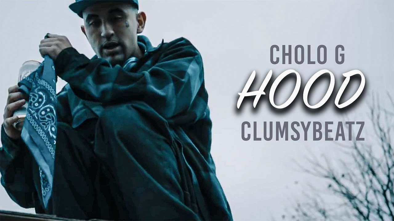CHOLO G - HOOD FT. CLUMSY BEATZ (Official Music Video)