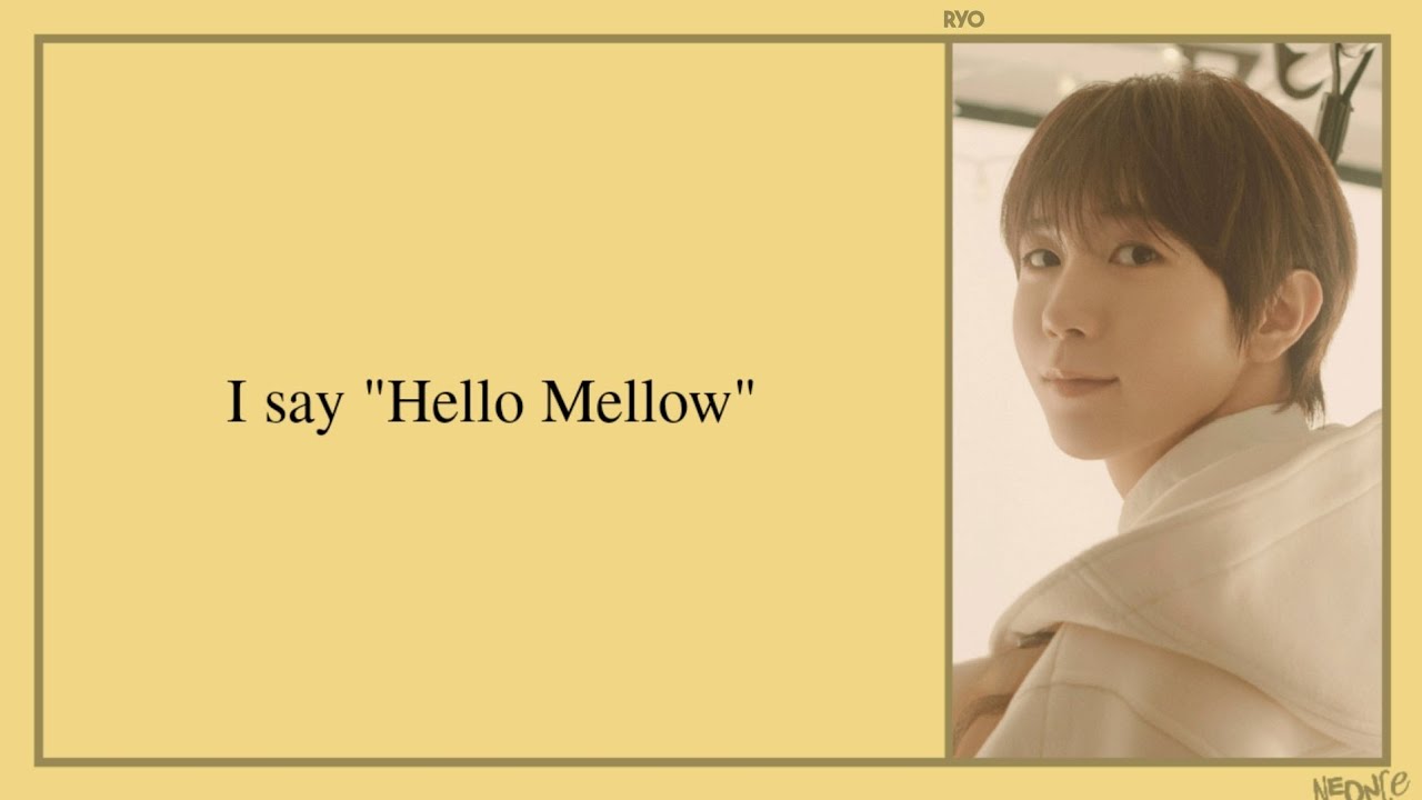 NCT WISH (엔시티 위시) - Hello Mellow (Easy Lyrics)
