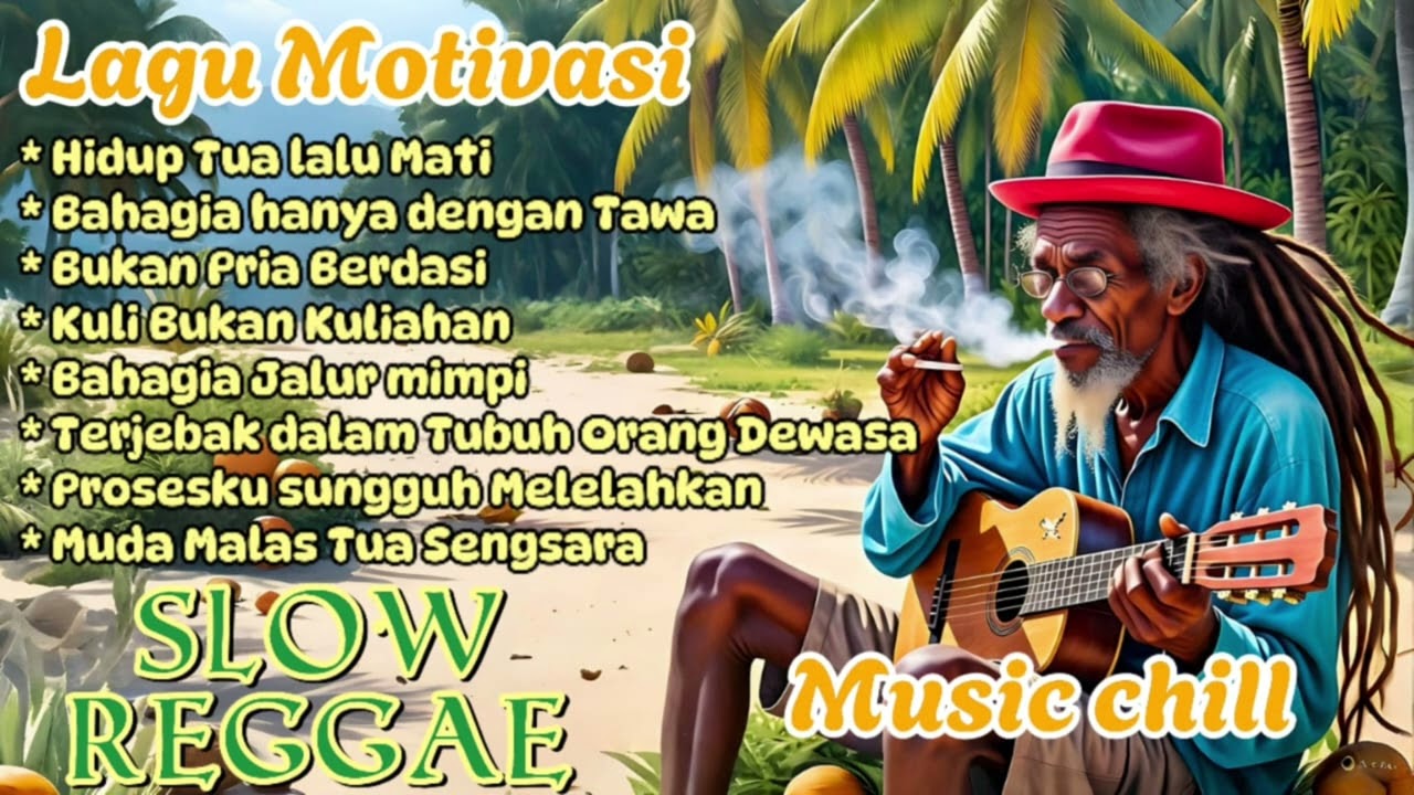 Kumpulan musik reggae 🌴Music chill Santai Penuh Semangat dan motivasi 🌞🎧#reggaeindonesia #trending