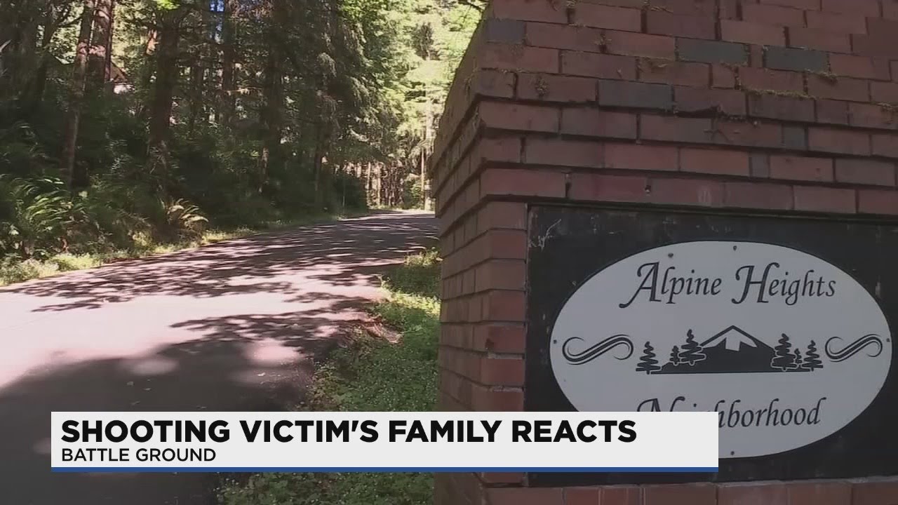 'It doesn't feel real': Battle Ground family mourns man shot and killed