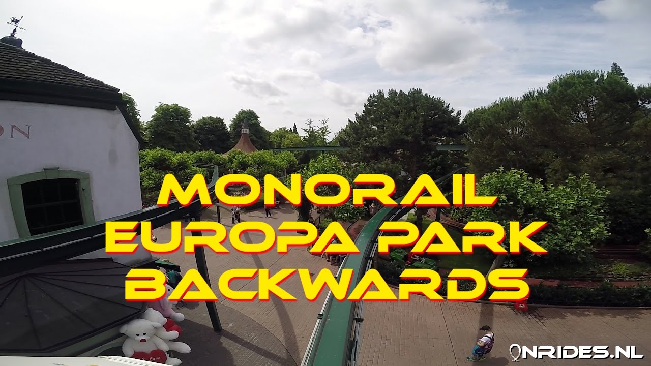 Monorail Backwards HD Onride POV Europa Park Germany
