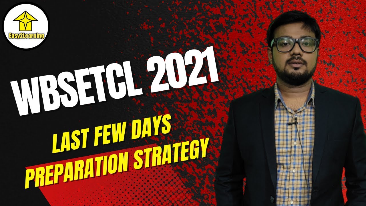 WBSETCL 2021 | Last Few Days Preparation Strategy |