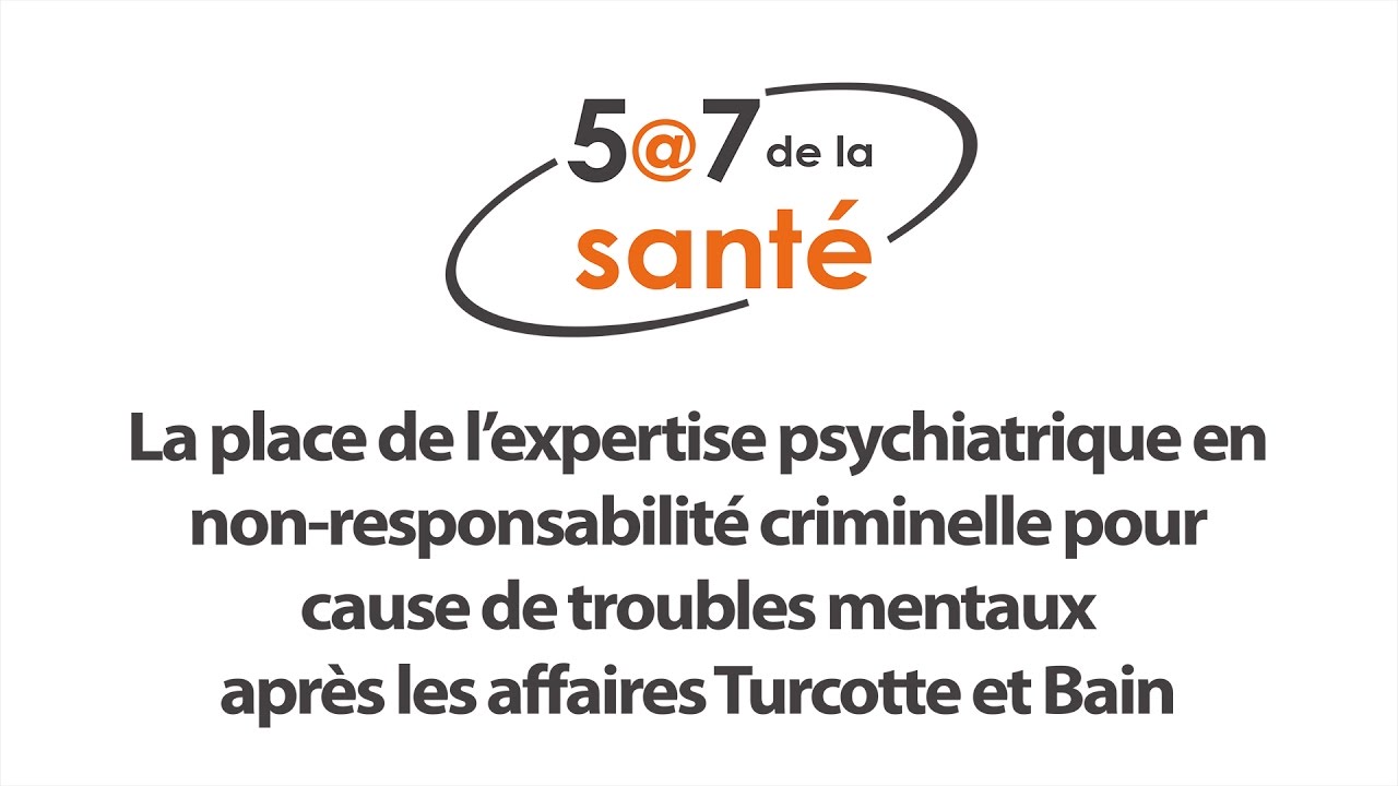 La place de l’expertise psychiatrique en non-responsabilité criminelle