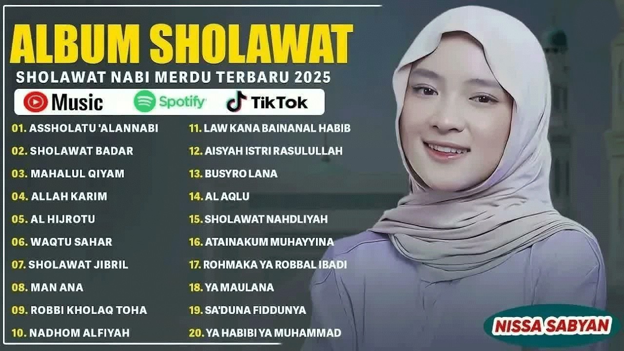 SHOLAWAT MERDU NISSA SABYAN AI KHODIJAH ALFINA NINDIYANI FULL ALBUM 2025 SHOLAWAT NABI TERBARU
