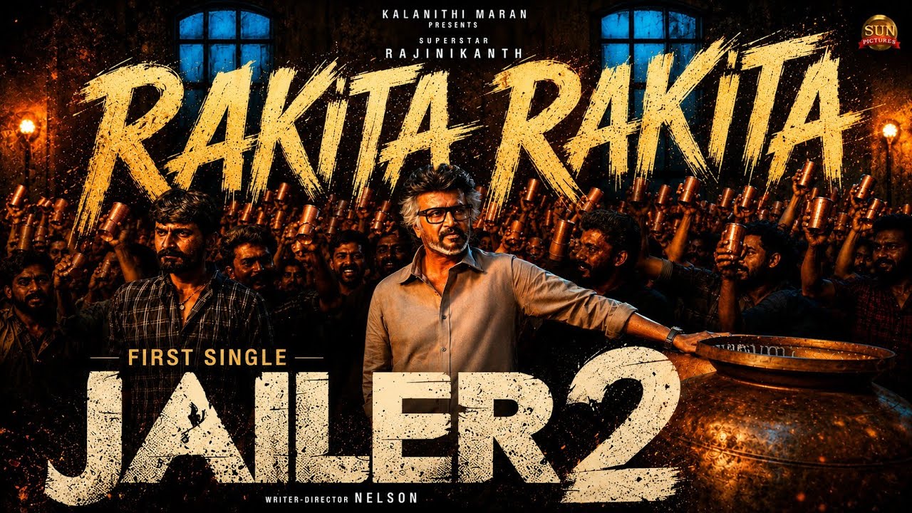 Rakita Rakita - Jailer 2 Official First Single song | Rajinikanth | Anirudh | Nelson | Sun Pictures