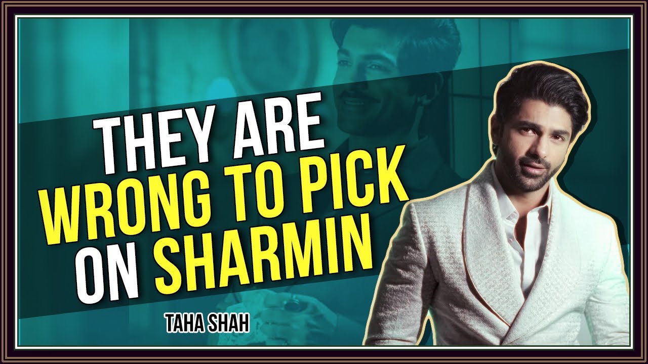 Taha Shah “I Love Dying On Screens”, Sharmin  Sehgal &  Being Part Of HeeraMandi 2