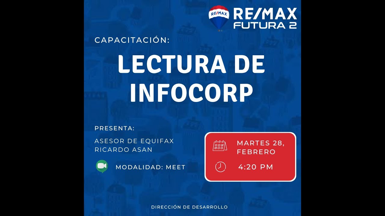 Cómo leer correctamente el reporte de INFOCORP - Equifax