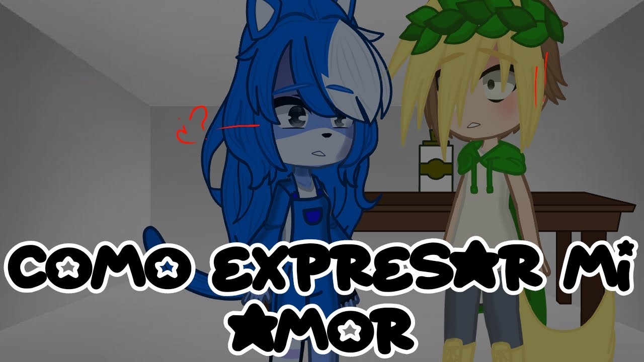 💘💞Como expresar mi amor 💘 💞 // Cap. 4 // Itzalia_356 // 🩵Serie Spartor❤️ // IDEA ORIGINAL