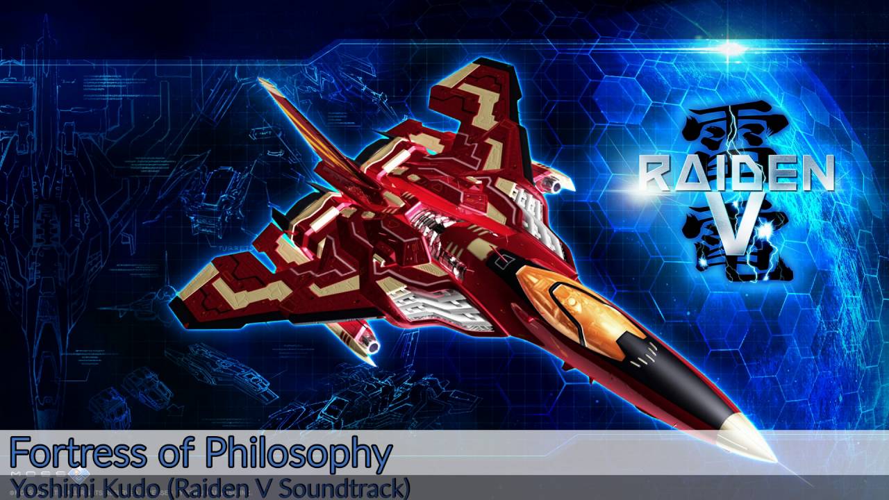 Raiden V - Fortress of Philosophy Extended