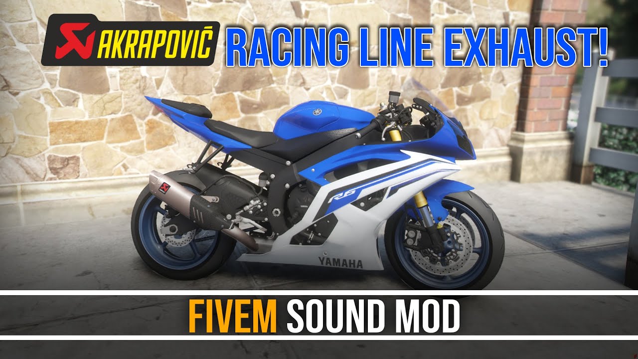 Yamaha R6 Full Akrapovic Racing Line Exhaust - FiveM Sound Mod - GTA 5 Sound Mod!
