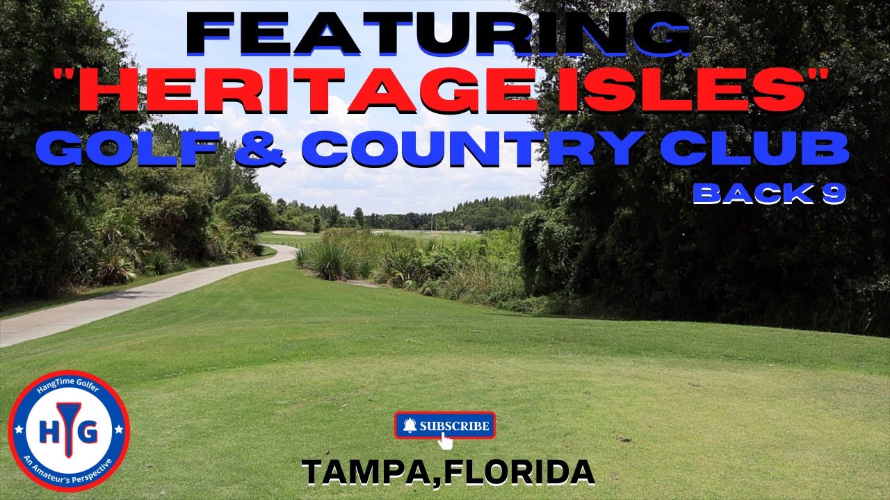 Heritage Isles Country Club (Back-9)