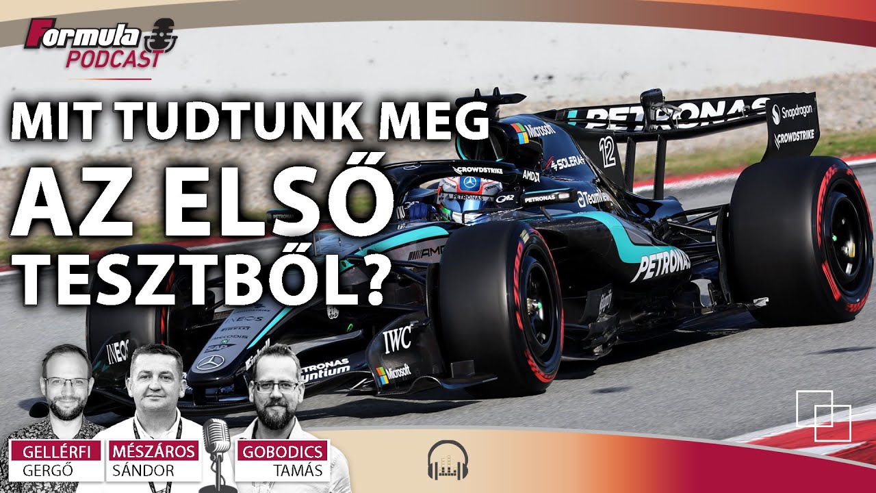 Podcast: Mit tudtunk meg az első F1-es tesztből?