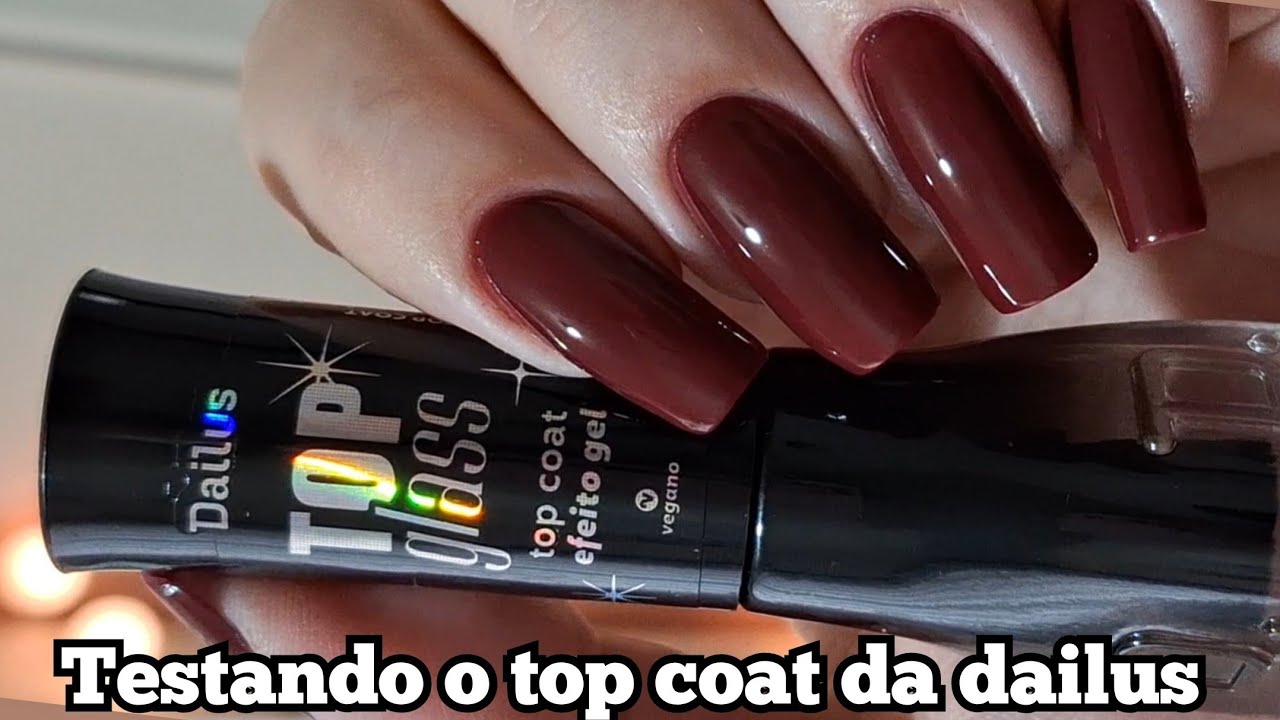 TOP COAT EFEITO GEL DA DAILUS LAN&Ccedil;AMENTO top glass 