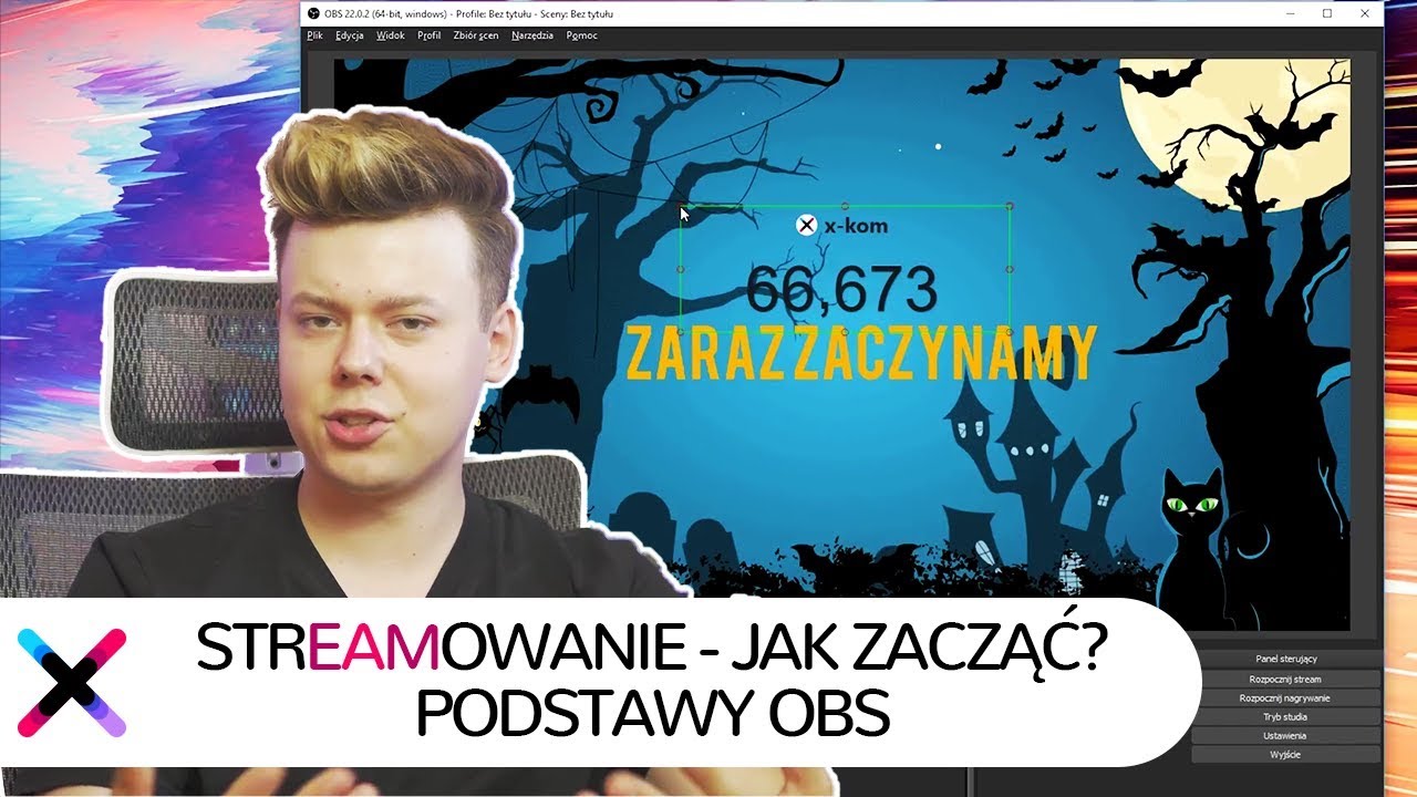 Jak zacząć streamować? | Konfiguracja i poradnik OBS Studio: Twitch, YouTube
