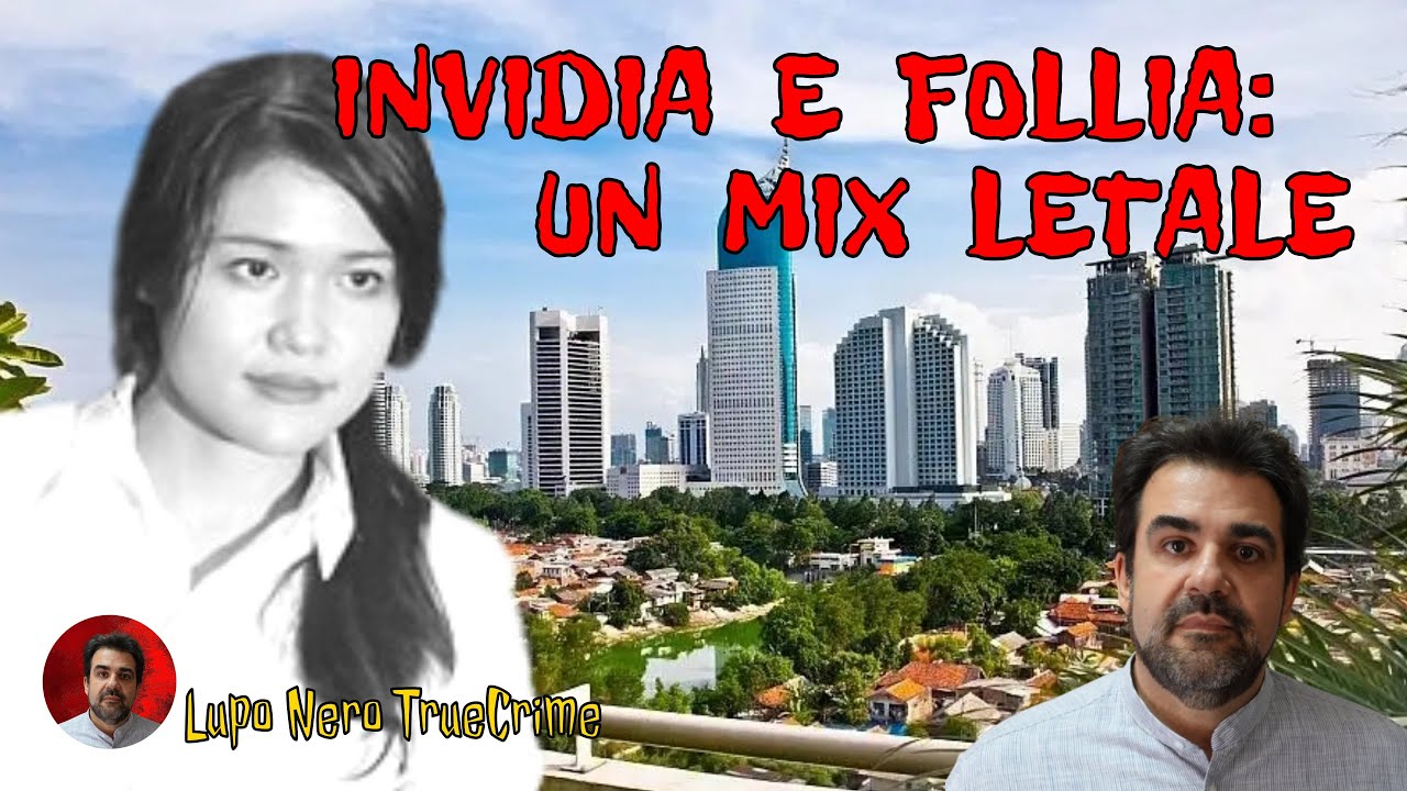TRUE CRIME - JESSICA KUMALA WONGSO | Un mix letale di follia ed invidia