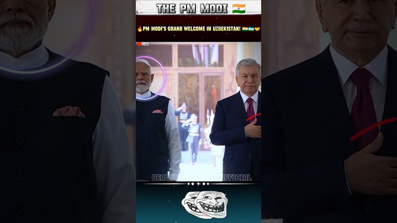 PM Modi Receives a Ceremonial Welcome in Uzbekistan 🇮🇳🇺🇿🤝 | Proud Moment🔥#shorts #shortvideo #virel