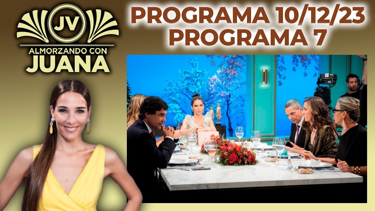 ALMORZANDO CON JUANA - Programa 10/12/23 - ASUNCIÓN DE JAVIER MILEI - PROGRAMA 7 TEMPORADA 2023