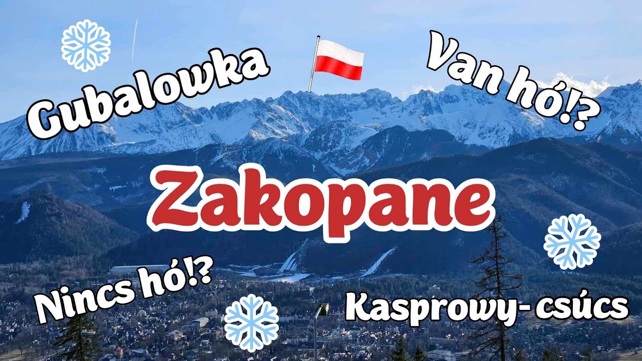 Zakopane!!!🇵🇱 Van hó?❄️ Nincs hó?❄️