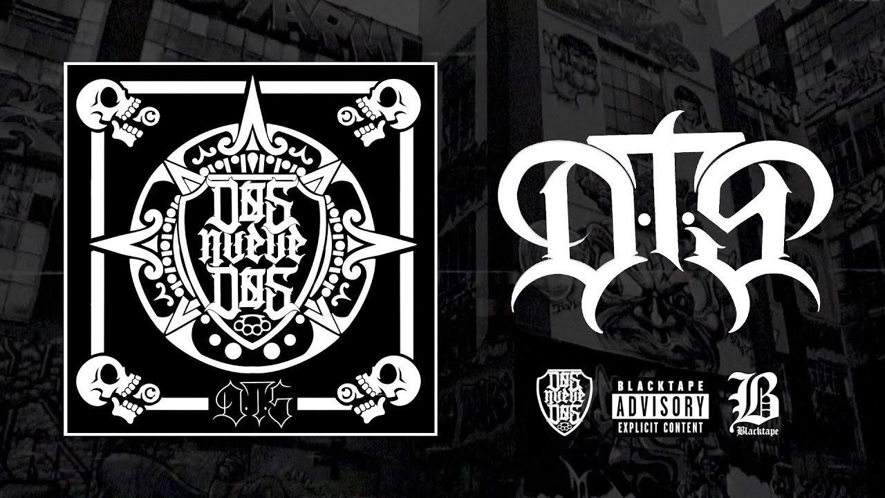 DosNueveDos  - D. T. S.