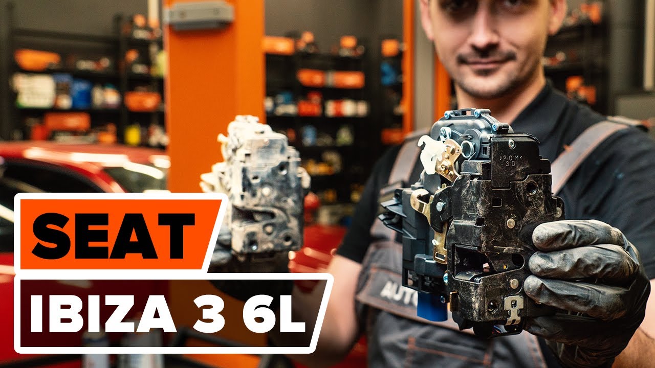 Como substituir a fechadura de porta SEAT IBIZA 3 6L [TUTORIAL AUTODOC]