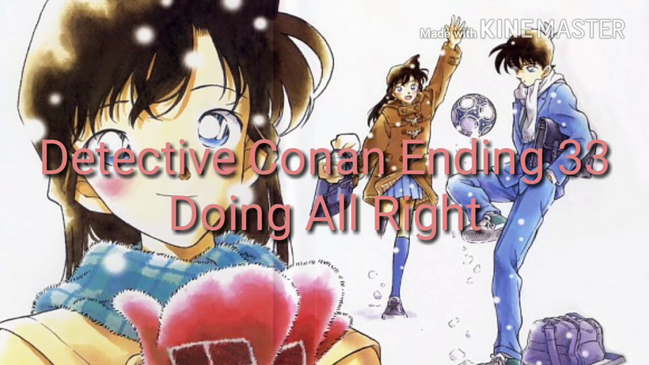 Detective Conan Ending 33 Doing All Right (Lyrics)