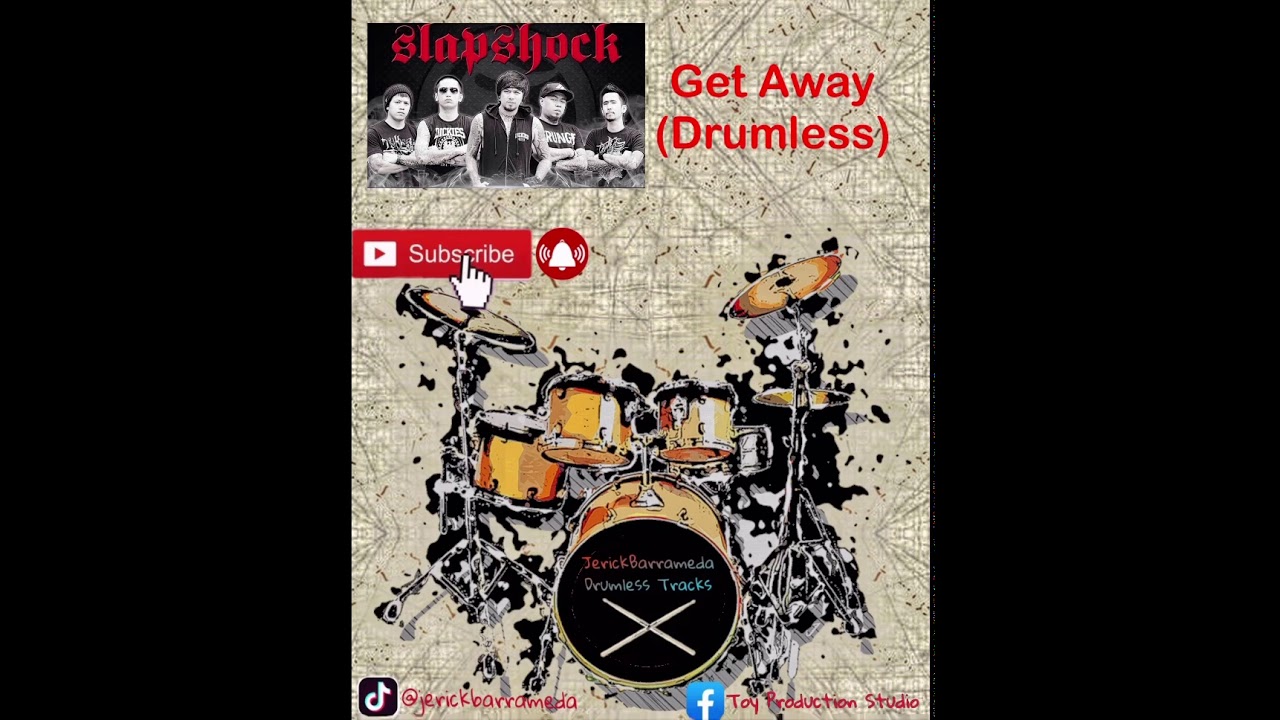 Get Away - Slapshock (Drumless)