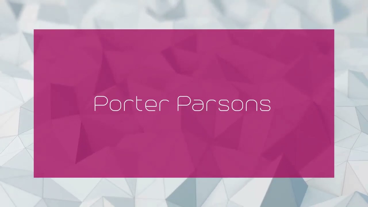 Porter Parsons - appearance