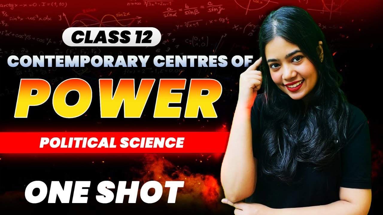 Contemporary Centres Of Power | One Shot | Class 12 Political Science | Boards 2024 | Anushya Ma'am