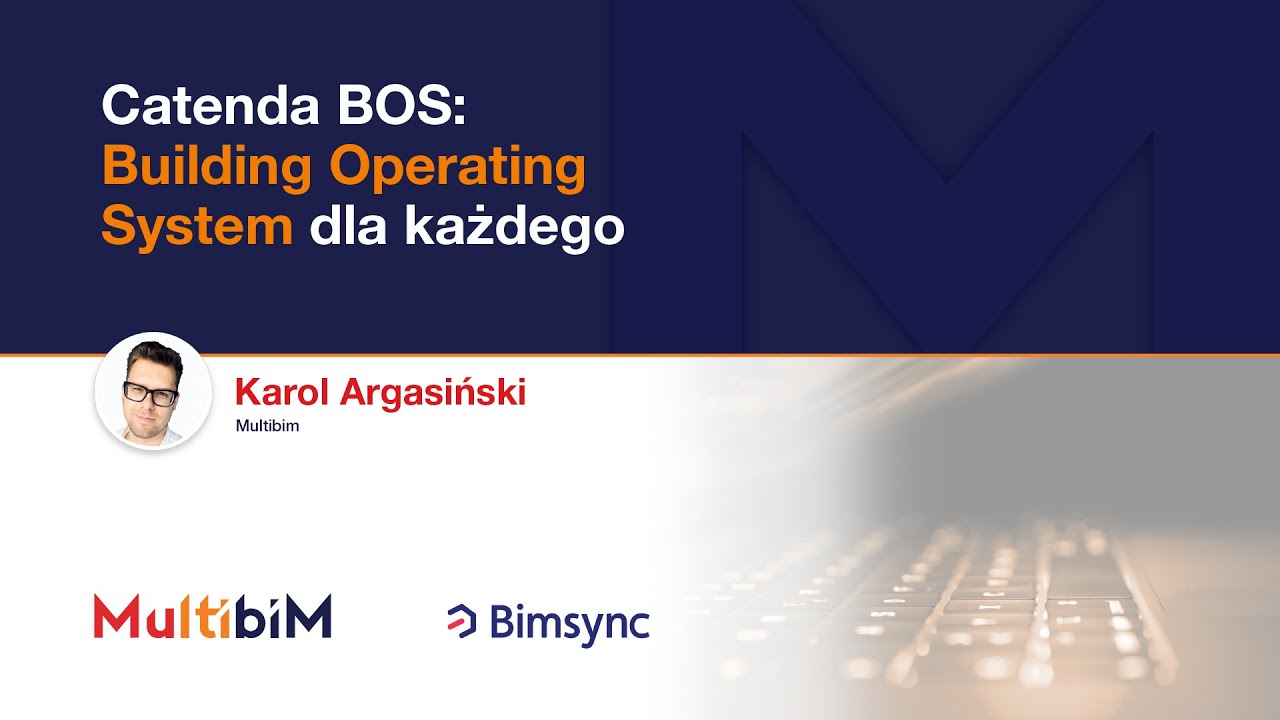 Bimsync #6: Catenda BOS: Building Operating System dla każdego