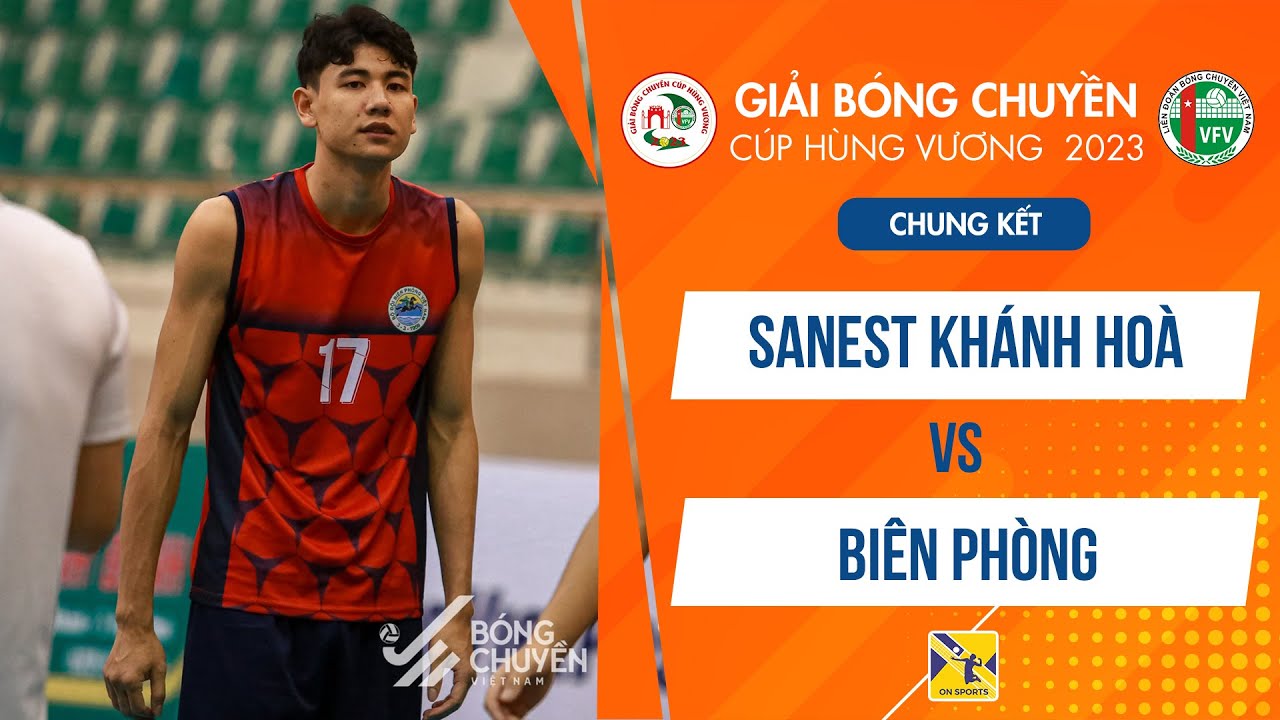 🔴Full | Sanest Khánh Hoà - Biên Phòng | Chung kết - Cúp Hùng Vương 2023