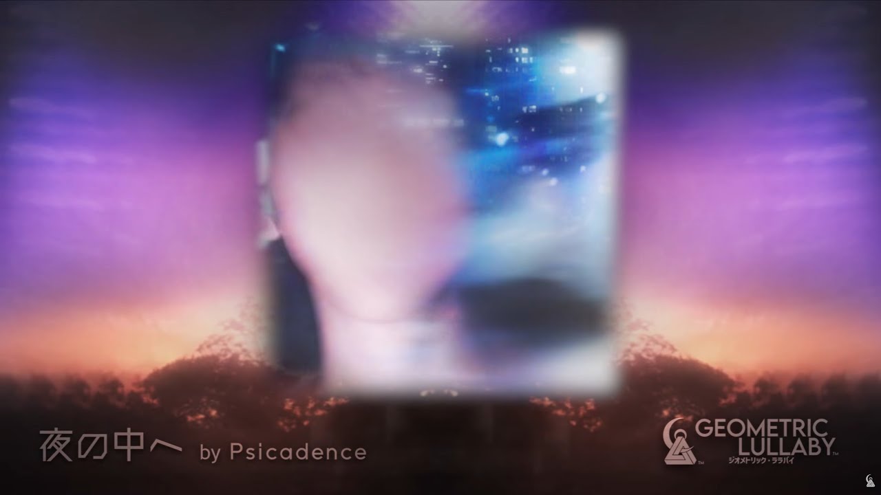 Psicadence - 夜の中へ [Slushwave, Psychedelic, Ambient]
