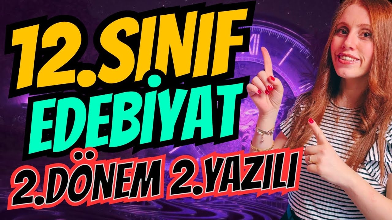 12.SINIF EDEBİYAT 2.DÖNEM 2.YAZILI