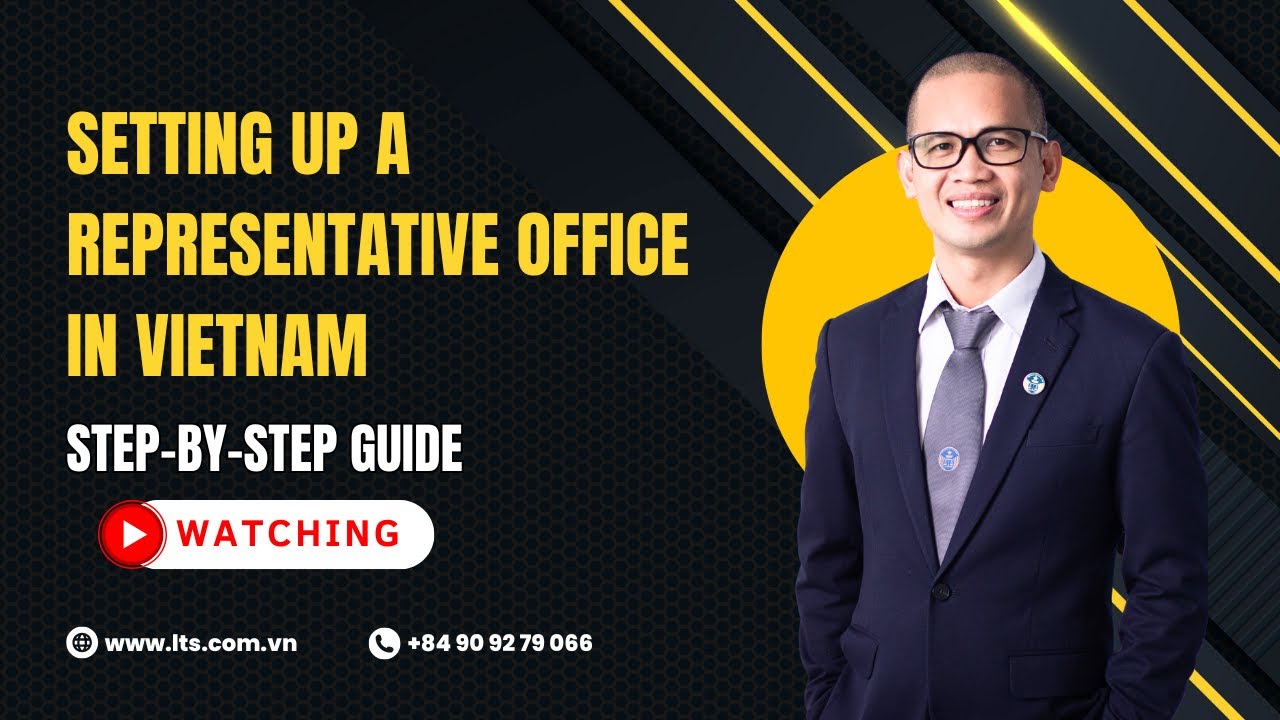 Setting Up a Representative Office in Vietnam | LTS LAW FIRM