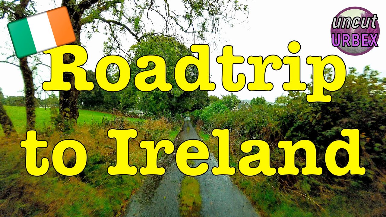 Roadtrip to Ireland